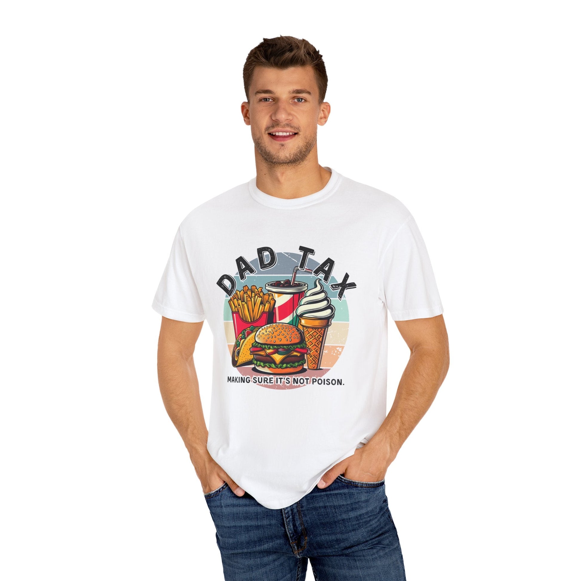 Humorous Dad Tax T-Shirt - Fun Gift for Fathers, Casual Summer Wear, Dad Humor Tee, Perfect for Father's Day, Foodie Gift - Embellish My Heart